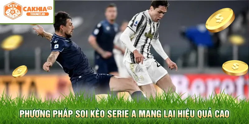 Soi Kèo Serie A - Phân Tích & Cập Nhật Dữ Liệu Bóng Đá Ý 2 Phương pháp soi kèo Serie A mang lại hiệu quả cao